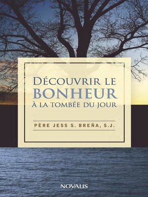 cover image of Découvrir le bonheur à la tombée du jour